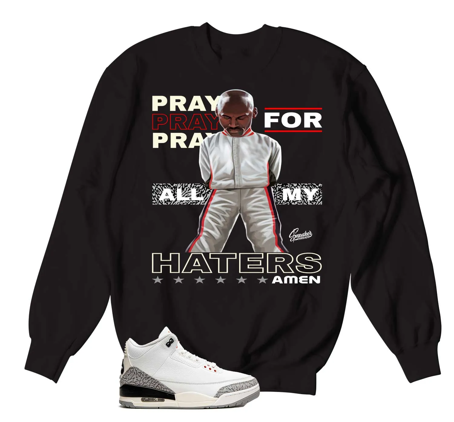 Retro 3 Reimagined White Cement Pray For Enemies Sweater